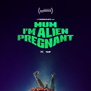 Bilder Mum, I'm Alien Pregnant