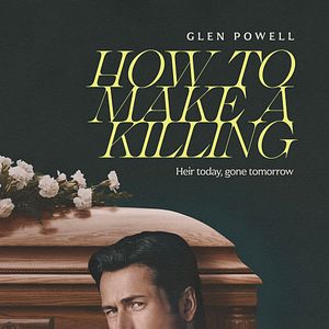 Bilder How To Make A Killing - Todsicheres Erbe