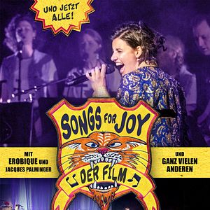 Bilder Songs for Joy - Der Film zur Musik