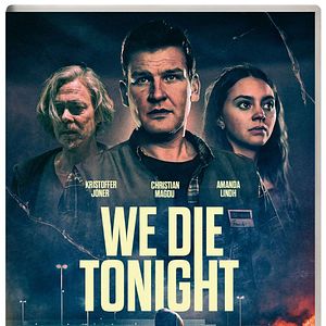 Bilder We Die Tonight