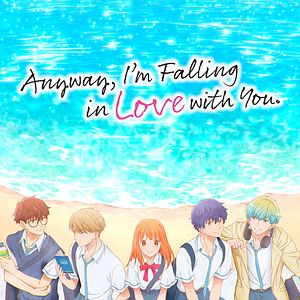 Bilder Anyway, I'm Falling In Love With You.