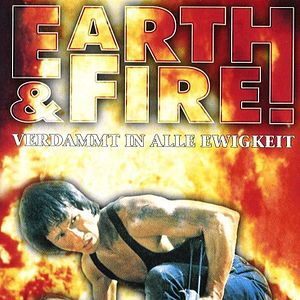 Bilder Earth & Fire - Verdammt in alle Ewigkeit