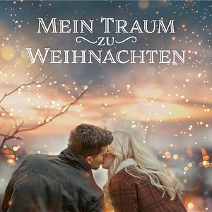 Bilder Mein Traum zu Weihnachten