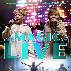Bilder The Magic Of LIVE