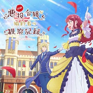 Bilder An Observation Log Of My Fiancée Who Calls Herself A Villainess