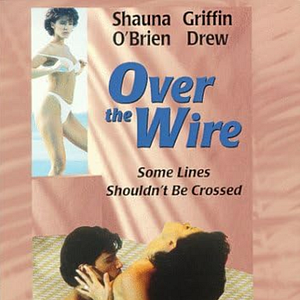 Bilder Over The Wire - Heißer Draht zum Tod
