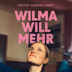 Bilder Wilma will mehr