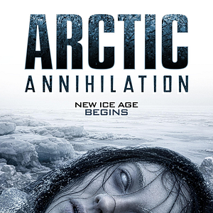 Bilder Arctic Annihilation