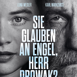 Bilder Sie glauben an Engel, Herr Drowak?