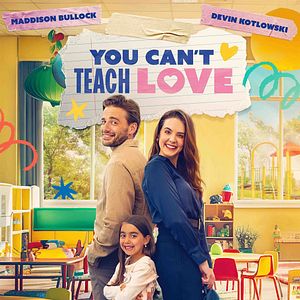 Bilder You Can't Teach Love - Liebe kann man nicht lernen