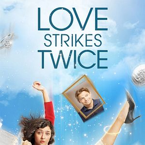 Bilder Love Strikes Twice - Man liebt sich immer zweimal