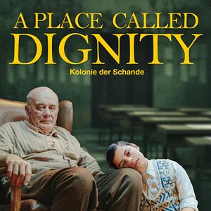 Bilder A Place Called Dignity – Kolonie der Schande