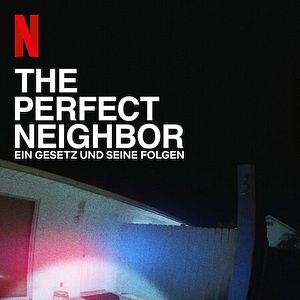 Bilder The Perfect Neighbor – Ein Gesetz und seine Folgen