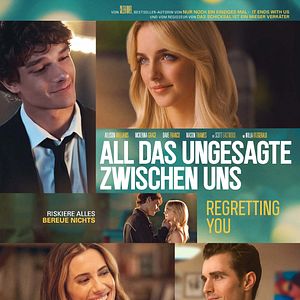 Bilder All das Ungesagte zwischen uns - Regretting You