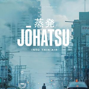 Bilder Johatsu – Die sich in Luft auflösen