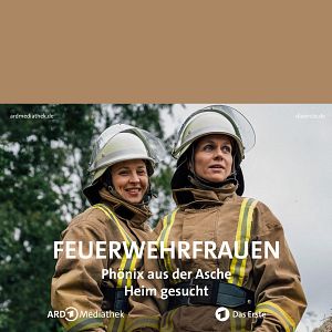 Bilder Feuerwehrfrauen - Heim gesucht