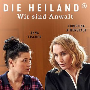 Bilder Die Heiland - Wir sind Anwalt