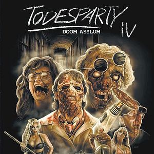 Bilder Todesparty IV - Doom Asylum