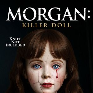 Bilder Morgan: Killer Doll