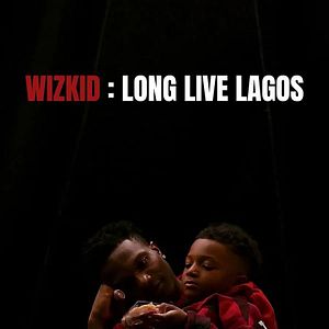 Bilder Wizkid: Long Live Lagos