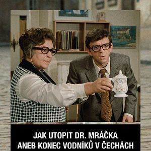 Bilder Wie soll man Dr. Mráček ertränken? oder Das Ende der Wassermänner in Böhmen