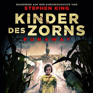 Bilder Kinder des Zorns: Runaway