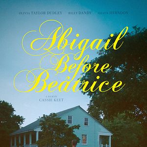 Bilder Abigail Before Beatrice