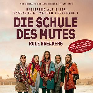 Bilder Die Schule des Mutes - Rule Breakers