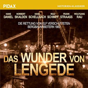 Bilder Das Wunder von Lengede