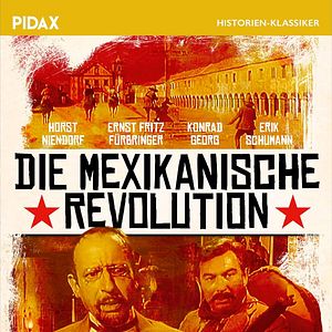 Bilder Die mexikanische Revolution