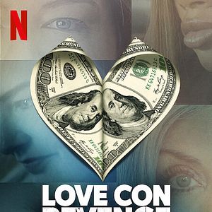 Bilder Love Con Revenge: Die Rache der Betrogenen