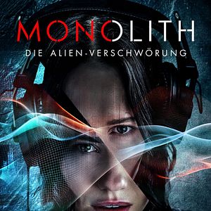 Bilder Monolith - Die Alien Verschwörung
