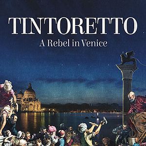 Bilder Tintoretto. A Rebel in Venice