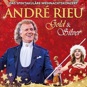 Bilder André Rieu's 2024 Christmas Concert: Gold and Silver
