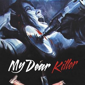 Bilder My Dear Killer