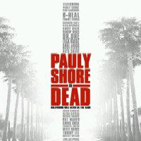 Bilder Pauly Shore Is Dead