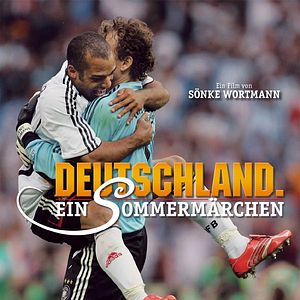 Bilder Deutschland. Ein Sommermärchen