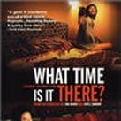 Bilder What Time Is It There?