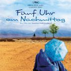 Bilder Fünf Uhr am Nachmittag - At Five in the Afternoon