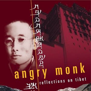 Bilder Angry Monk - Eine Reise durch Tibet