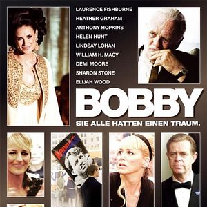 Bilder Bobby - Sie alle hatten einen Traum