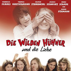 Bilder Die wilden Hühner und die Liebe