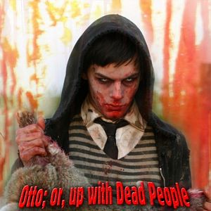 Bilder Otto; or, Up with Dead People