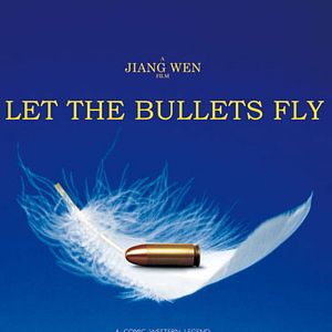 Bilder Let the Bullets Fly - Tödliche Kugeln