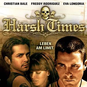 Bilder Harsh Times - Leben am Limit