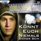 Bilder Ihr könnt Euch niemals sicher sein