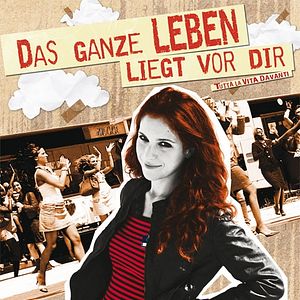 Bilder Das ganze Leben liegt vor dir