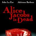 Bilder Alice Jacobs Is Dead