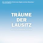 Bilder Die Träume der Lausitz