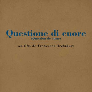 Bilder Questione di Cuore
